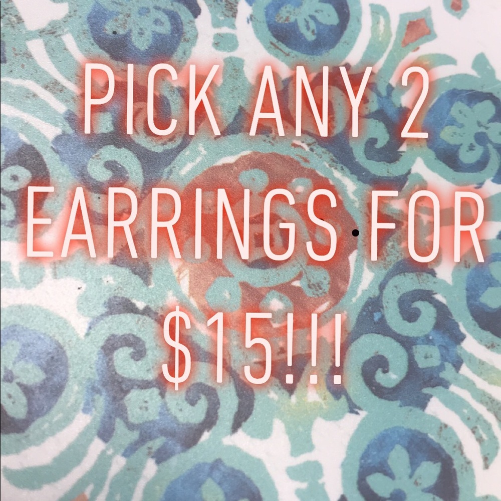 Earrings sale! 2 for $15